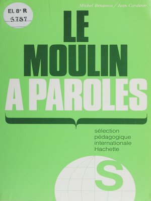cover image of Le Moulin à paroles